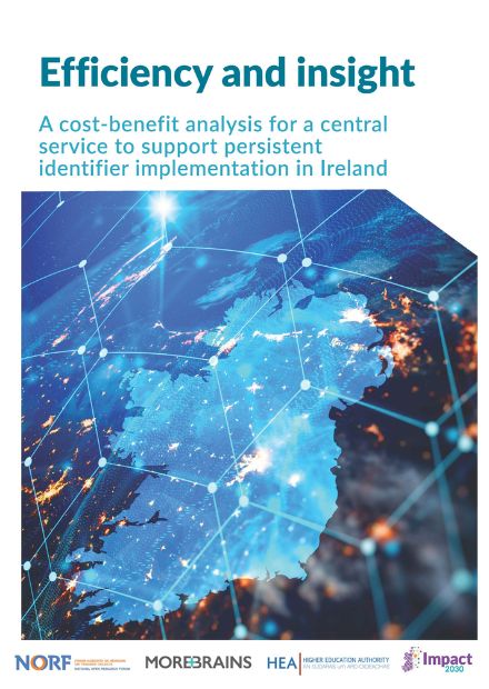 Cover for ‘Efficiency and Insight: A cost-benefit analysis for a central support service to support persistent identifier implementation in the Republic of Ireland’.