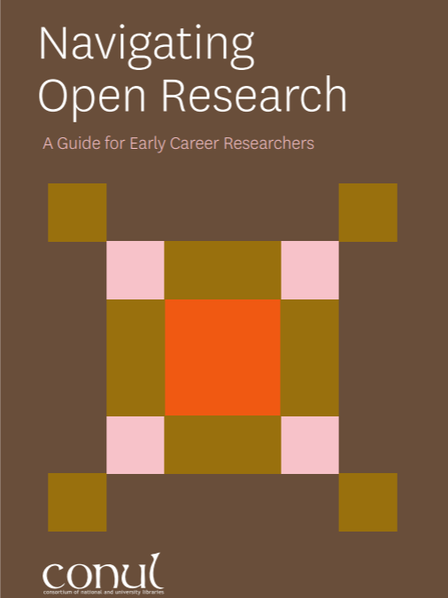 Launch – Navigating Open Research: A guide for Early Career Researchers